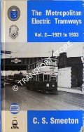 Book cover of The Metropolitan Electric Tramways  by SMEETON, C.S. 